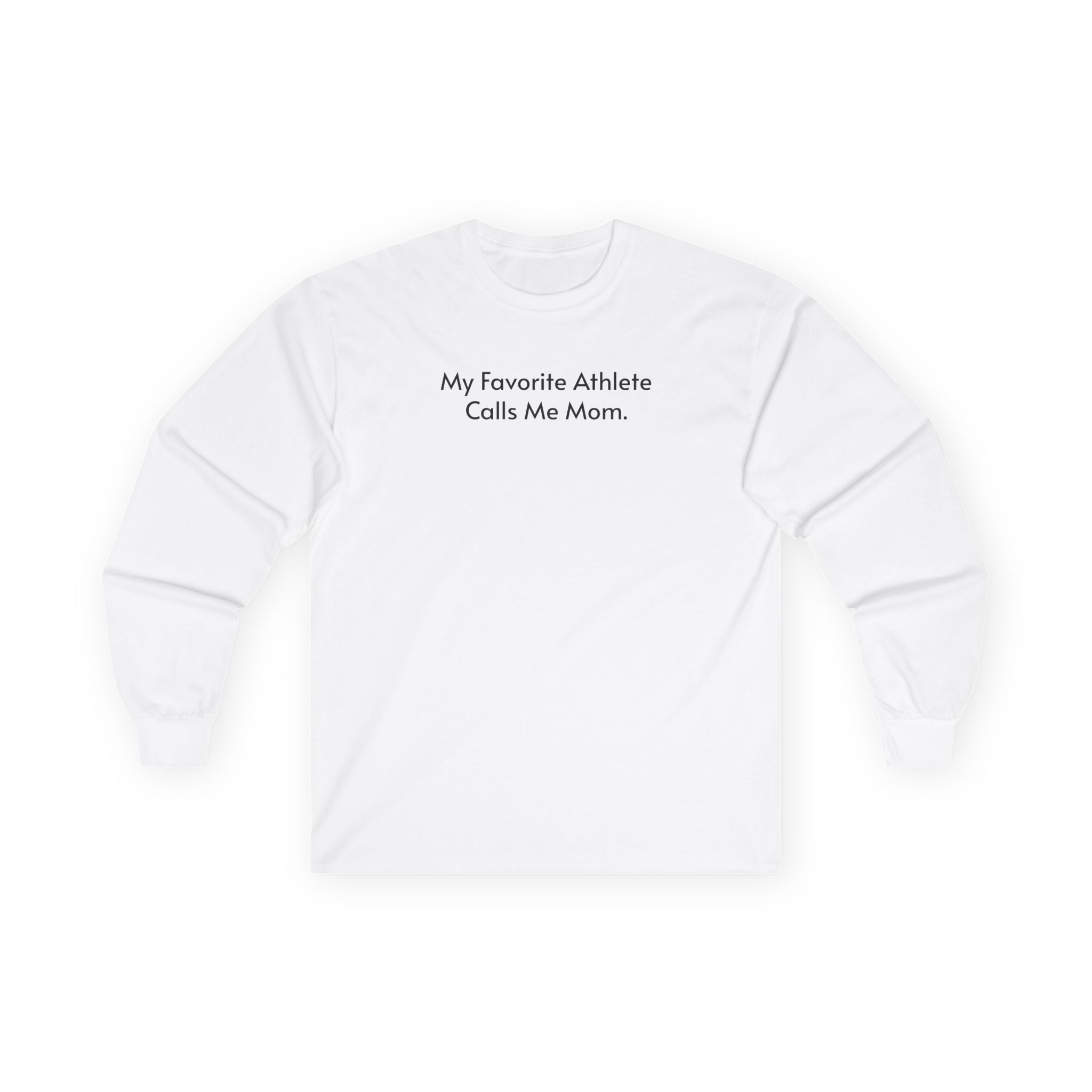 My Favorite Athlete Calls Me Mom Long Sleeve Tee — Sideline Pride Sports Mom Shirt