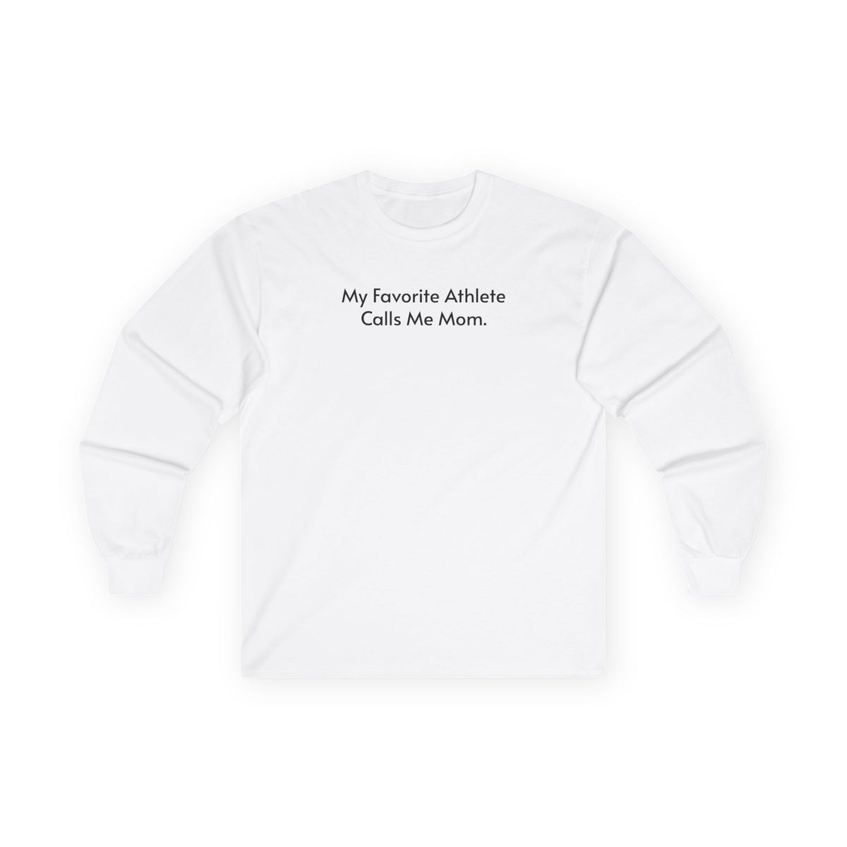 My Favorite Athlete Calls Me Mom Long Sleeve Tee — Sideline Pride Sports Mom Shirt