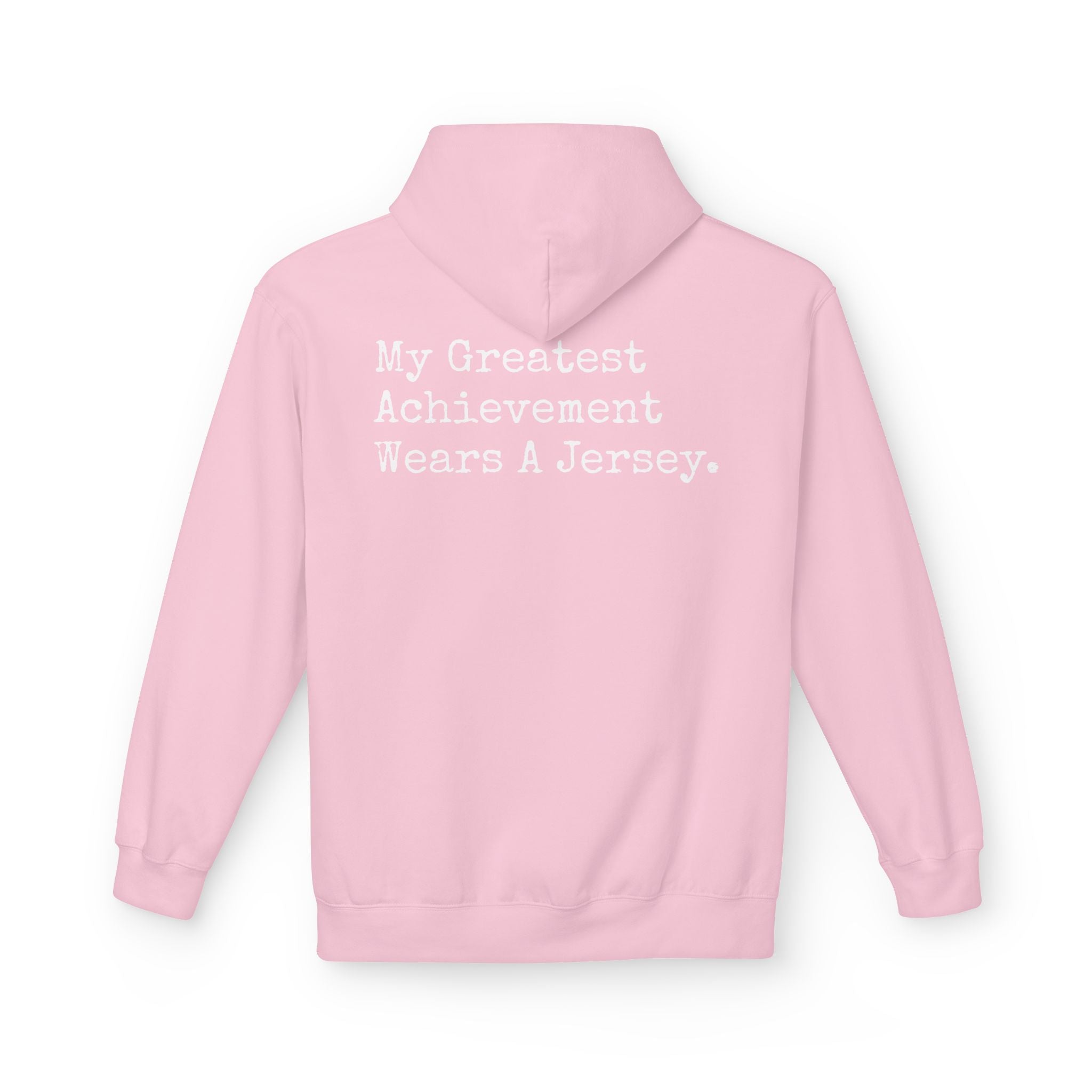 Hoodie - “My Greatest Achievement Wears A Jersey” Proud Parent Hoodie