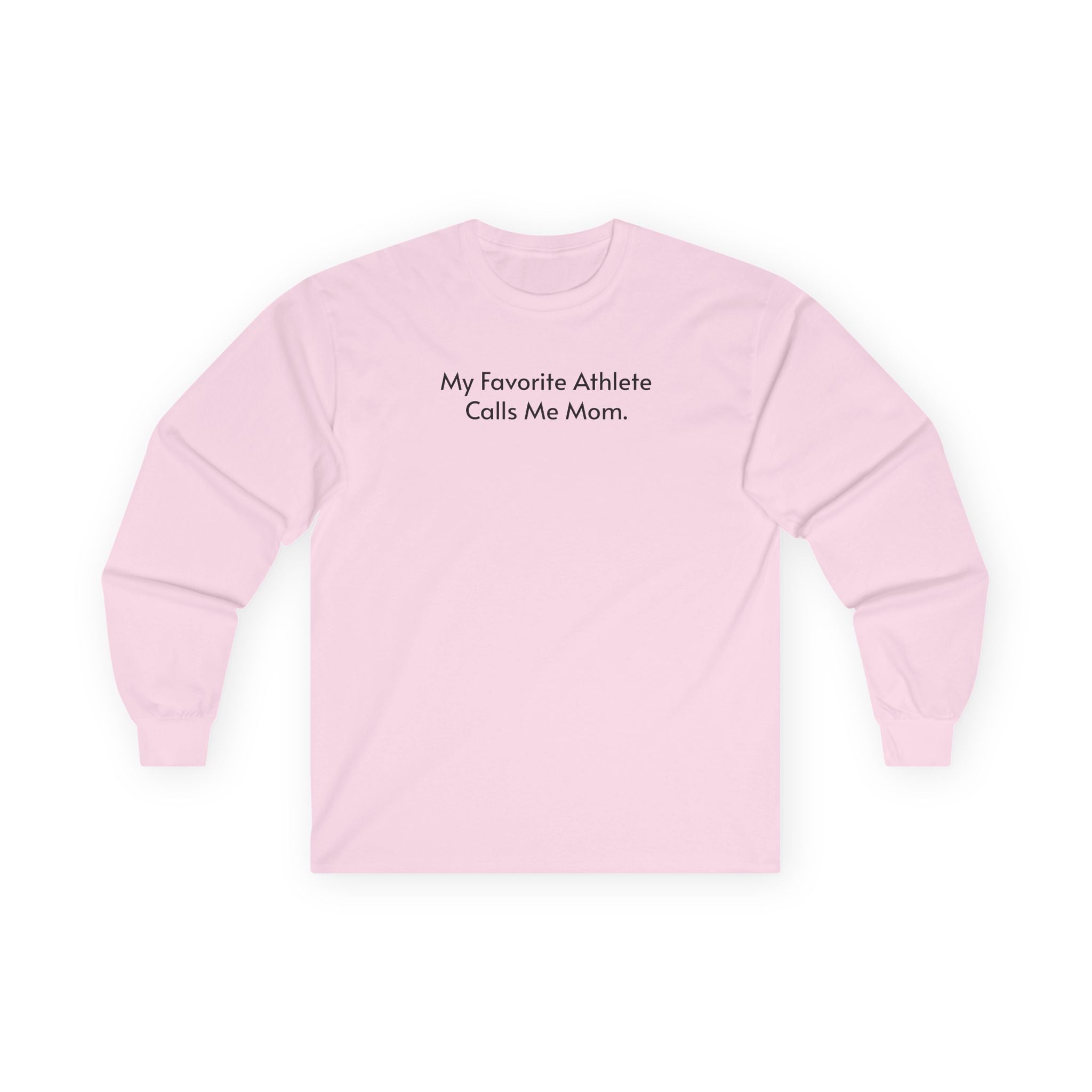 My Favorite Athlete Calls Me Mom Long Sleeve Tee — Sideline Pride Sports Mom Shirt
