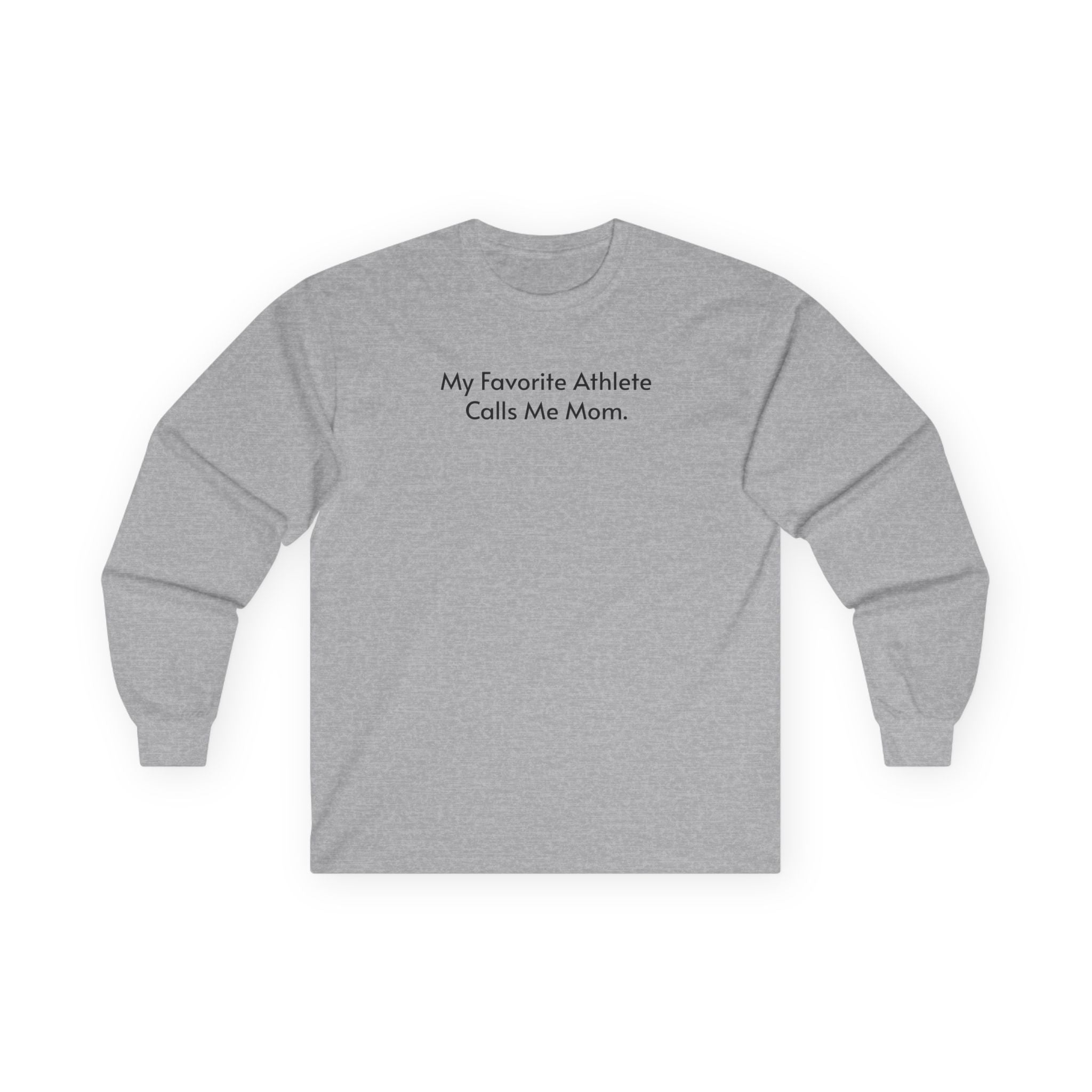 My Favorite Athlete Calls Me Mom Long Sleeve Tee — Sideline Pride Sports Mom Shirt