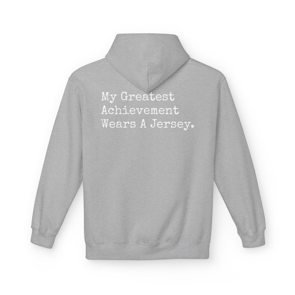 Hoodie - “My Greatest Achievement Wears A Jersey” Proud Parent Hoodie