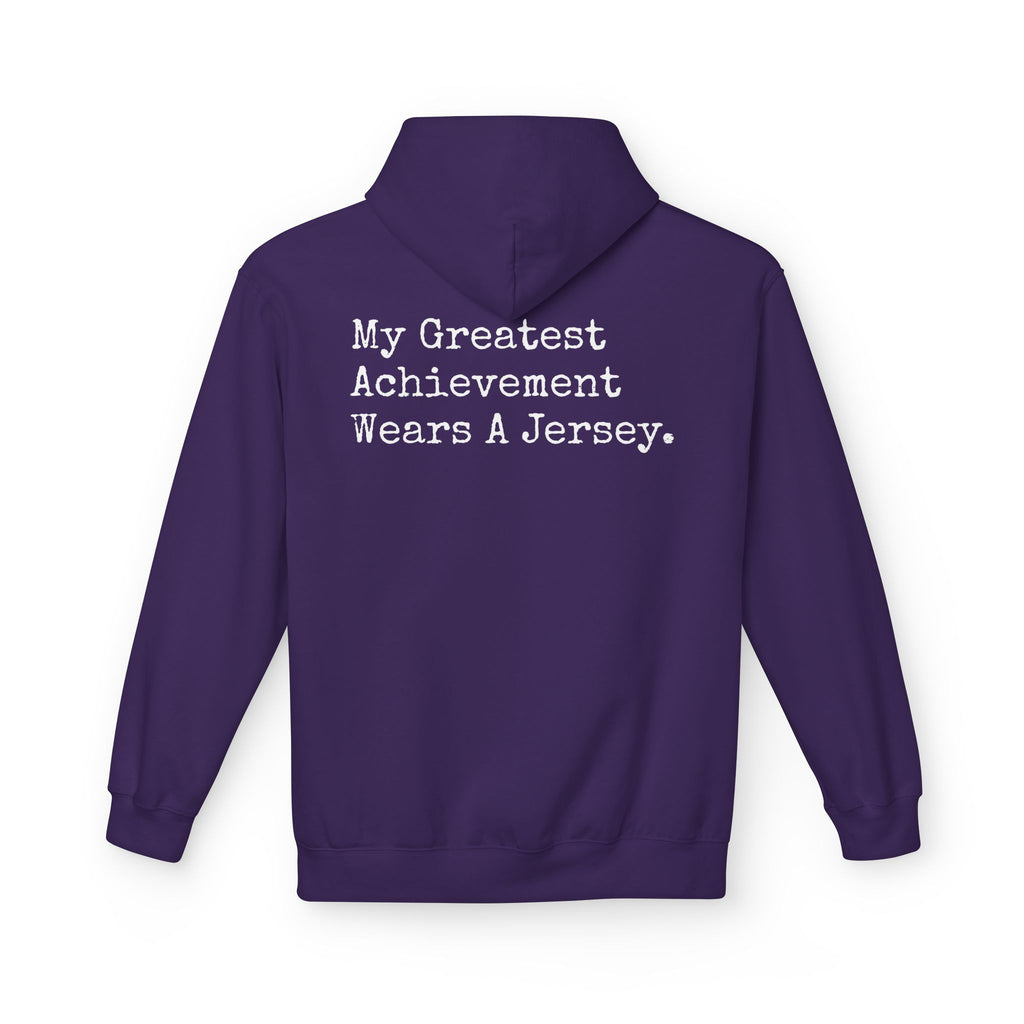 Hoodie - “My Greatest Achievement Wears A Jersey” Proud Parent Hoodie