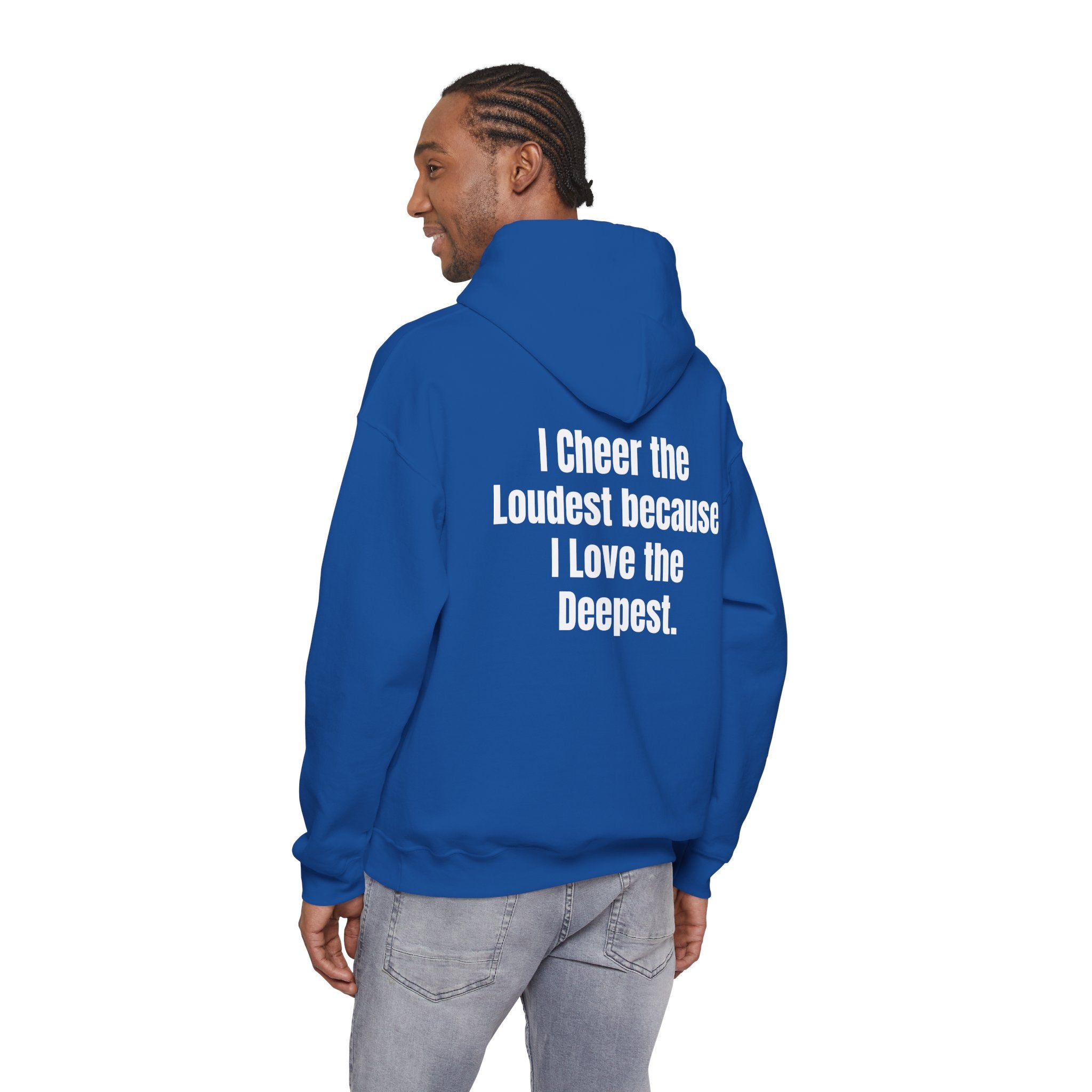 "I cheer the Loudest because I Love the Deepest" Sideline Pride Hooded Sweatshirt