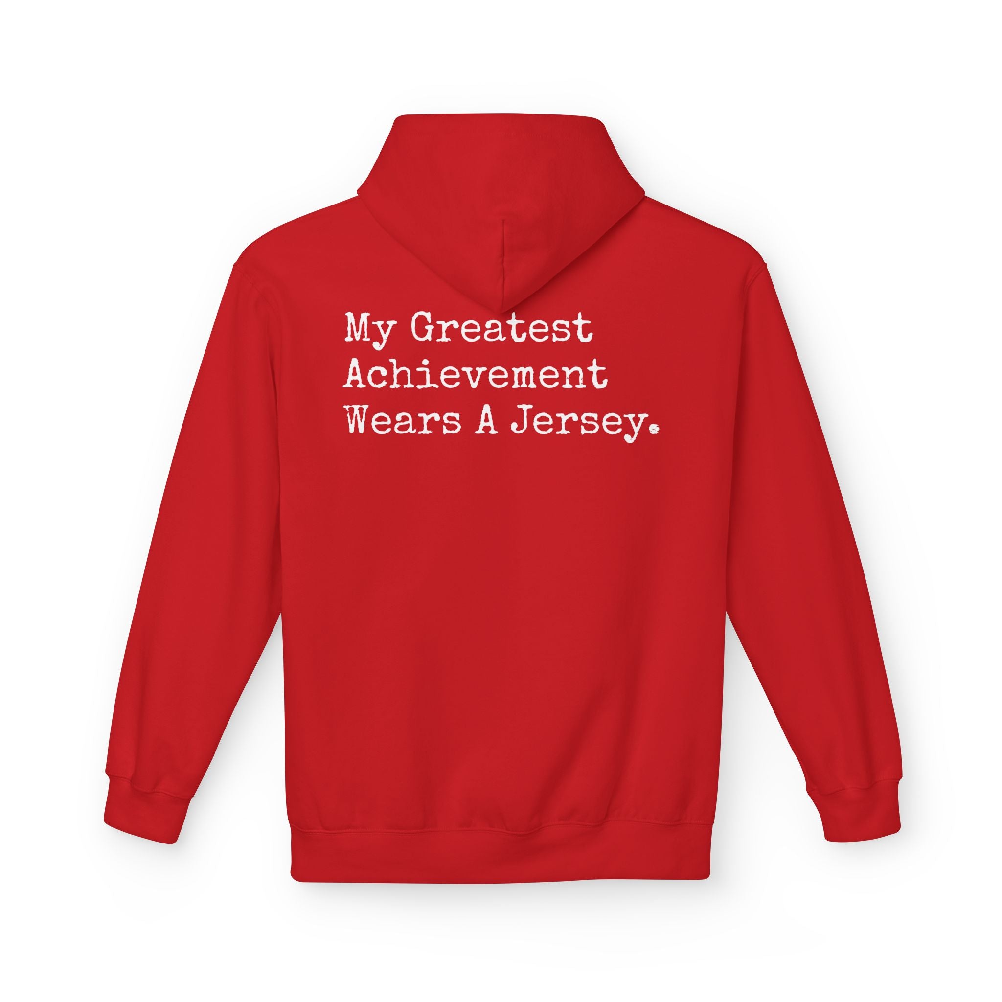 Hoodie - “My Greatest Achievement Wears A Jersey” Proud Parent Hoodie